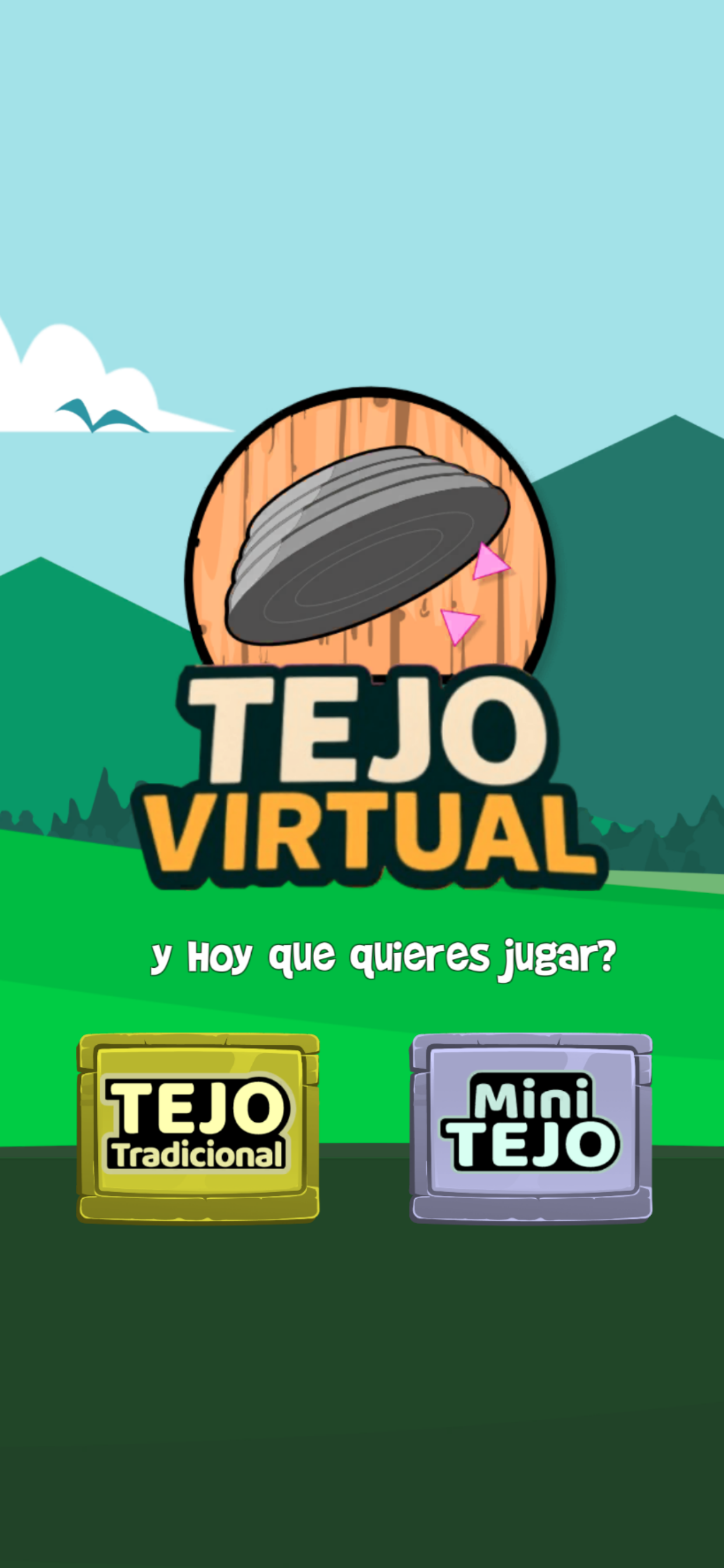 Menú principal: elige entre Tejo Tradicional o MiniTejo